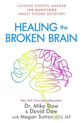 Healing the Broken Brain book