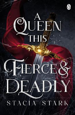 A Queen This Fierce and Deadly: (Kingdom of Lies, book 4) book