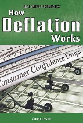 How Deflation Works by Corona Brezina