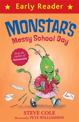 Early Reader: Monstar's Messy School Day book