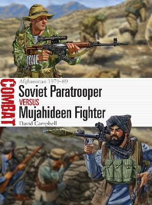 Soviet Paratrooper vs Mujahideen Fighter book