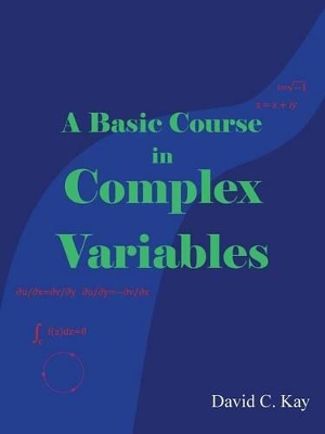 A Basic Course in Complex Variables book