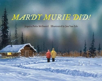 Mardy Murie Did! book