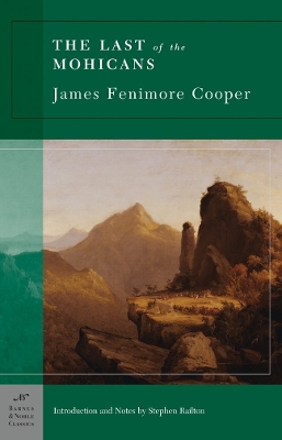 The Last of the Mohicans (Barnes & Noble Classics Series) by James Fenimore Cooper