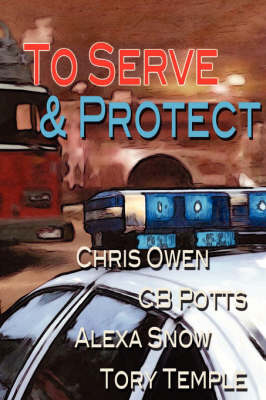 To Serve and Protect book