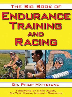 Big Book of Endurance Training and Racing book