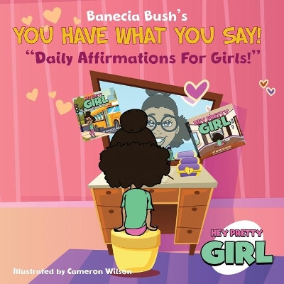 You Have What You Say! book