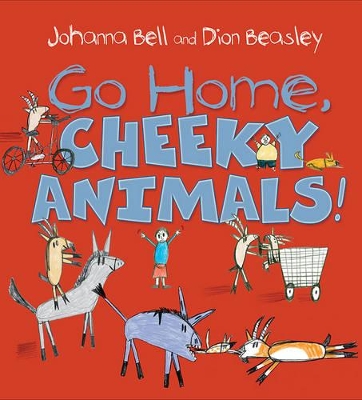 Go Home, Cheeky Animals! book