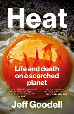 Heat: Life and Death on a Scorched Planet book