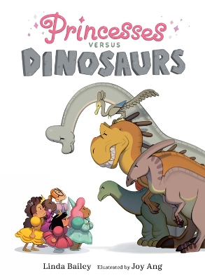 Princesses Versus Dinosaurs book
