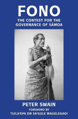 Fono: The Contest for the Governance of Sāmoa book
