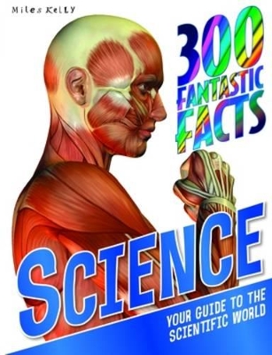 300 Fantastic Facts Science book