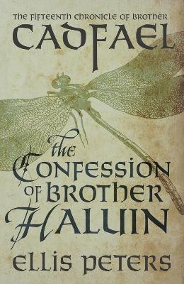 The Confession Of Brother Haluin by Ellis Peters