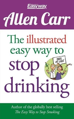 Illustrated Easy Way to Stop Drinking book