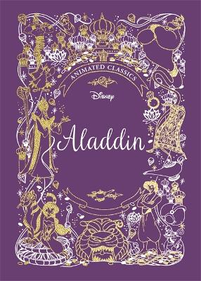 Aladdin (Disney Animated Classics): A deluxe gift book of the classic film - collect them all! by Lily Murray