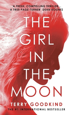 The Girl in the Moon by Terry Goodkind