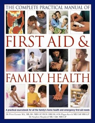 Complete Practical Manual of First Aid & Family Health book