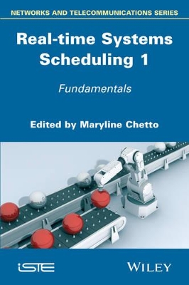 Real-Time Systems Scheduling by Maryline Chetto