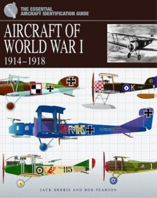 Aircraft of WWI by Jack Herris