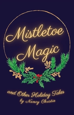 Mistletoe Magic book