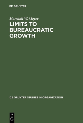 Limits to Bureaucratic Growth book