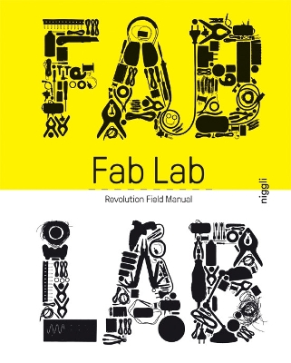 FabLab: Revolution Field Manual book