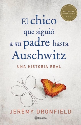 El Chico Que Siguió a Su Padre Hasta Auschwitz book