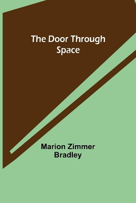 The Door Through Space book