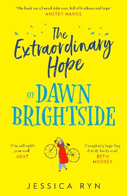 The Extraordinary Hope of Dawn Brightside by Jessica Ryn