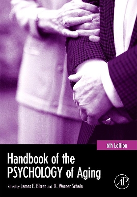 Handbook of the Psychology of Aging by K Warner Schaie