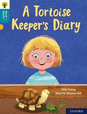 Oxford Reading Tree Word Sparks: Level 9: A Tortoise Keeper's Diary book