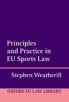 Principles and Practice in EU Sports Law book