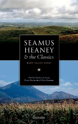 Seamus Heaney and the Classics: Bann Valley Muses book