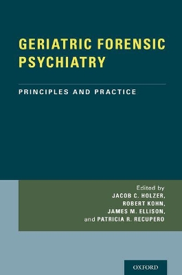 GERIATRIC FORENSIC PSYCHIATRY book