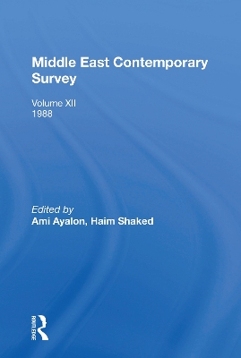 Middle East Contemporary Survey, Volume Xii, 1988 by Ami Ayalon