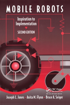 Mobile Robots: Inspiration to Implementation, Second Edition by Joseph L. Jones