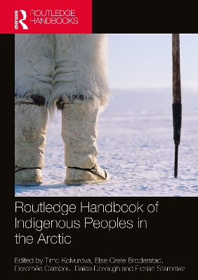 Routledge Handbook of Indigenous Peoples in the Arctic book