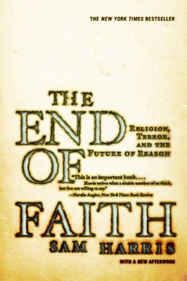 End of Faith by Sam Harris