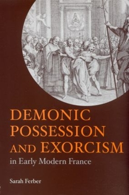 Demonic Possession and Exorcism by Sarah Ferber