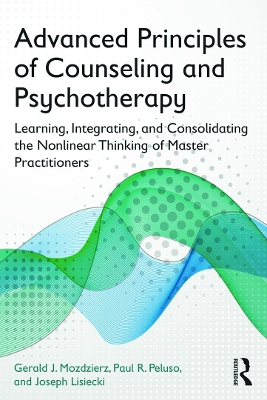 Advanced Principles of Counseling and Psychotherapy by Paul R. Peluso