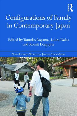 Configurations of Family in Contemporary Japan by Tomoko Aoyama