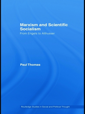 Marxism & Scientific Socialism by Paul Thomas