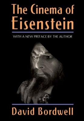The Cinema of Eisenstein by David Bordwell