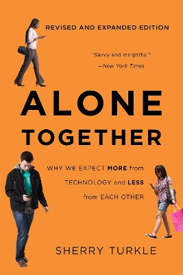 Alone Together by Sherry Turkle