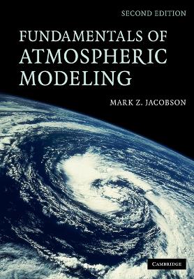 Fundamentals of Atmospheric Modeling book