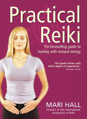 Practical Reiki: A step-by-step guide book