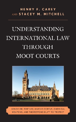 Understanding International Law Through Moot Courts book