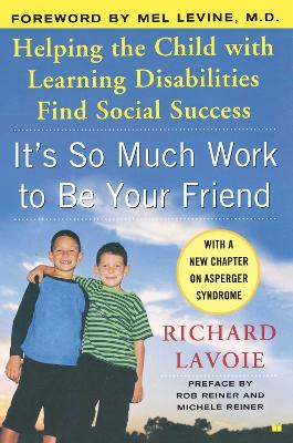 It's So Much Work to Be Your Friend book