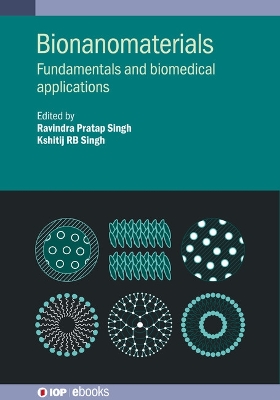 Bionanomaterials: Fundamentals and biomedical applications book
