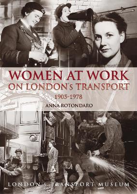 Women at Work on London Transport 1905-1978 book